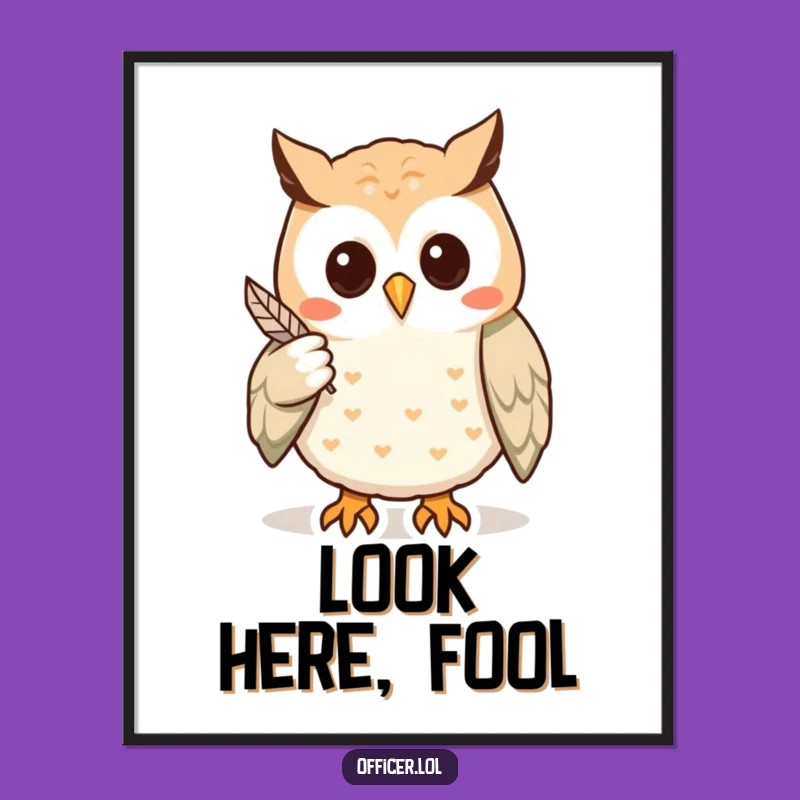 Funny Owl Deduction Art: Hilarious Digital Print for a Thoughtful Space