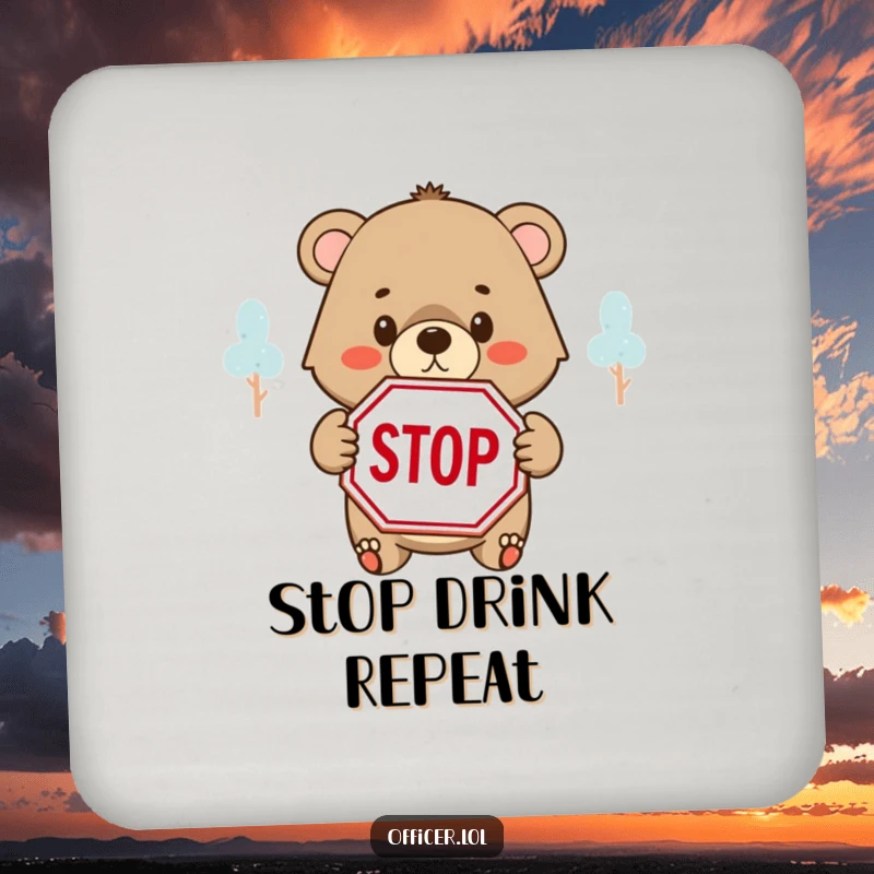 Funny drink coaster with a determined bear cub holding a STOP sign with a kind but firm look, ready to protect.