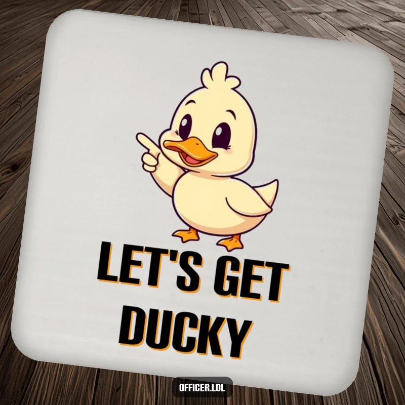 Funny duck coaster, a happy duck pointing forward decisively and winking, providing cheerful protection for surfaces with humor.