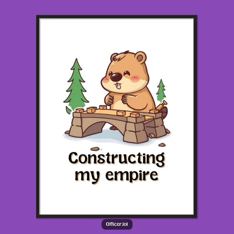 Funny Beaver Poster: Diligent Construction Art, Whimsical Wall Decor Gift