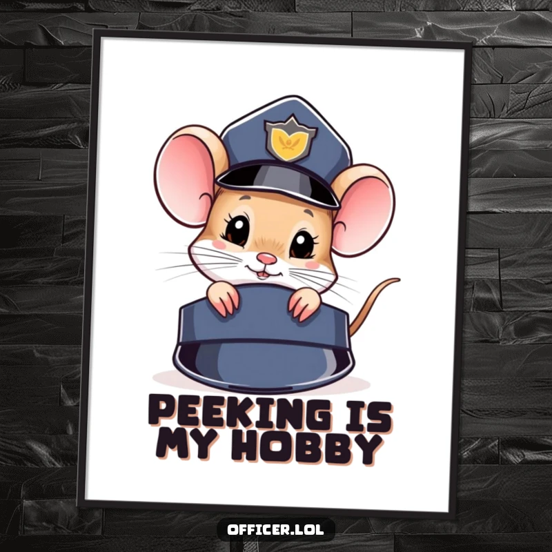 Funny Poster: A curious cartoon mouse peeks from behind a large police hat, embodying a tiny, inquisitive detective.