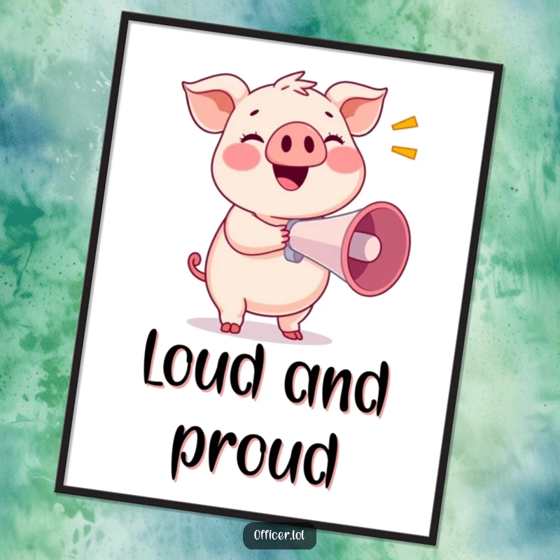 Funny poster art of a smiling pig holding a megaphone, ready to make a loud, happy announcement.