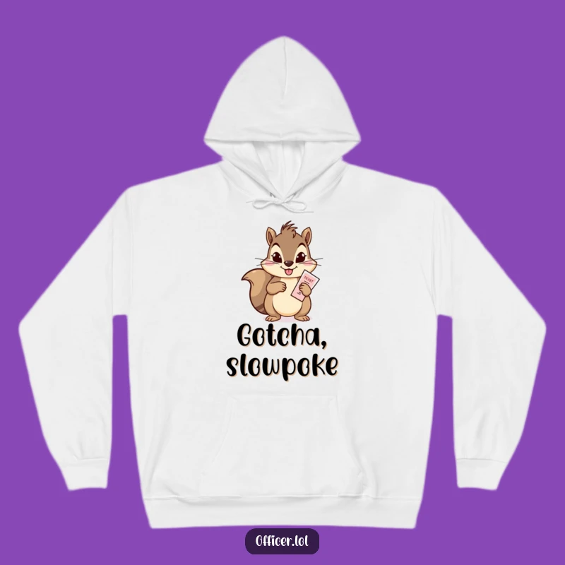Funny Squirrel Enforcement Hoodie: Cozy and Hilarious Gift for Pranksters