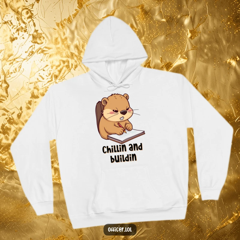 Funny hoodie depicting a stern beaver intensely writing on a notepad, symbolizing dedication and hard work with a humorous twist.