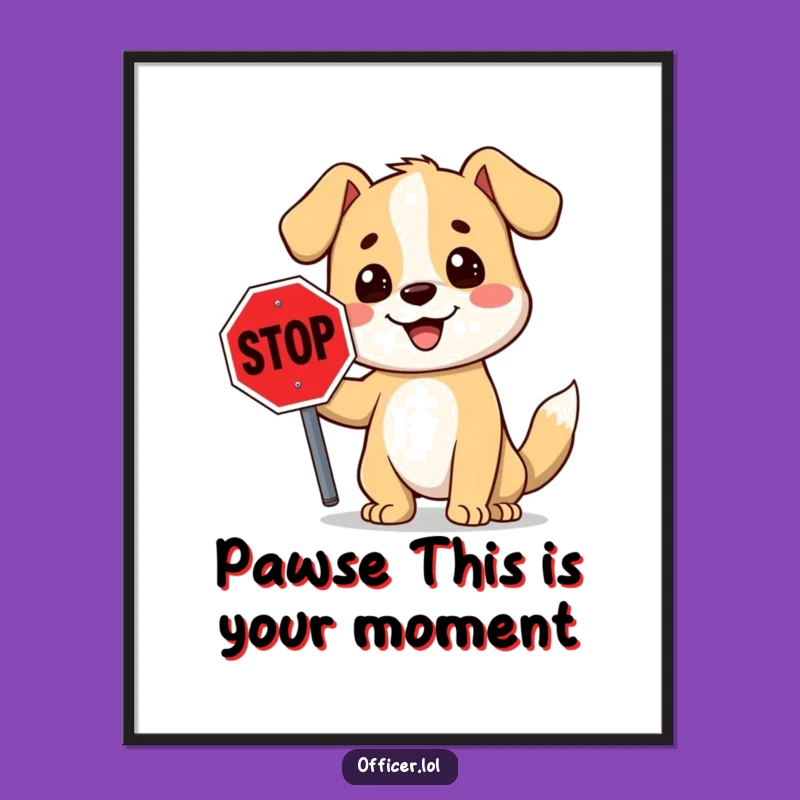 Free Printable Dog Stop Sign Wall Art - Funny Downloadable Decor for Dog Lovers