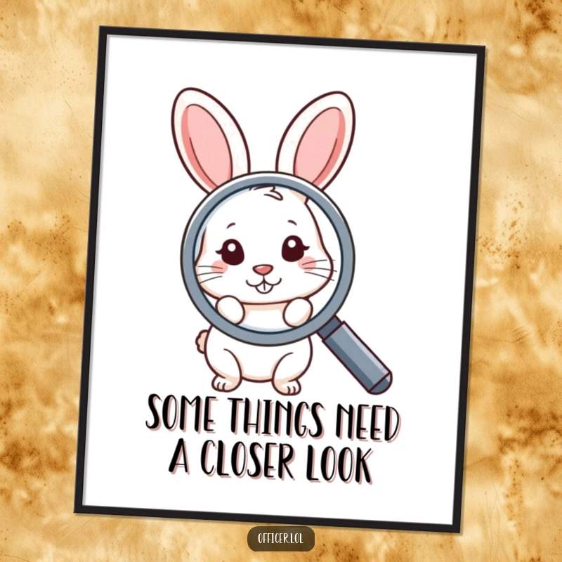 Funny Free Printable Wall Art featuring a shy rabbit peeking from behind a large, stylized magnifying glass.