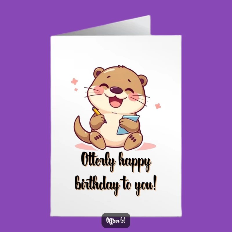 Free Printable Birthday Card: Otter Takes Notes, Funny Animal Lover Gift Download