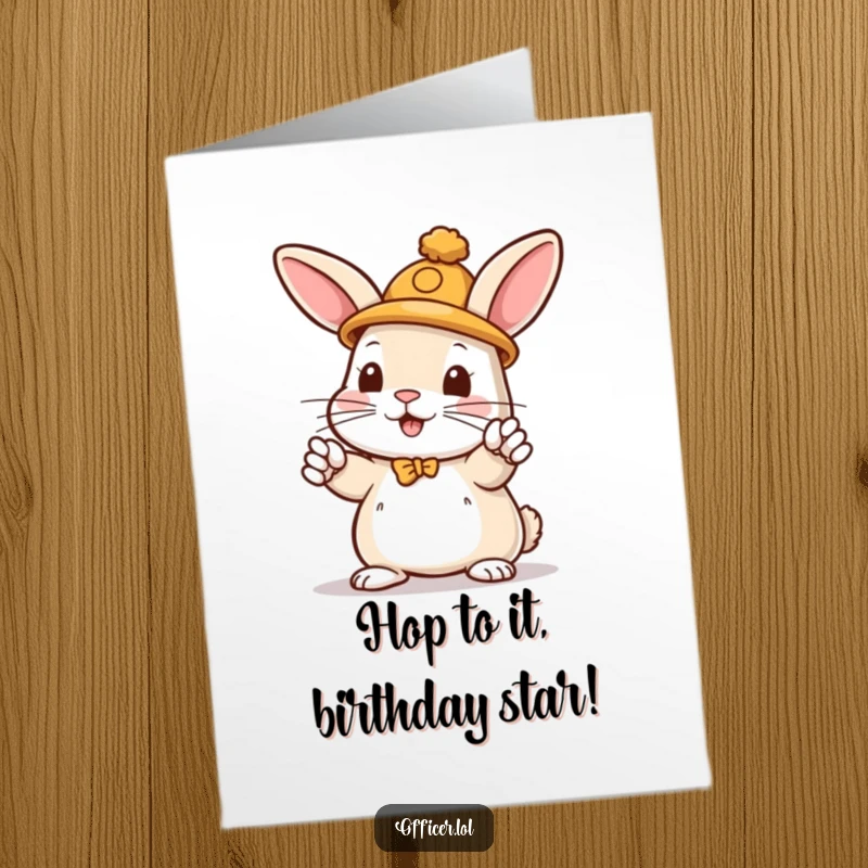 Funny Free Printable Birthday Card: A playful rabbit in a small hat enthusiastically directs traffic with its paws, spreading joy.