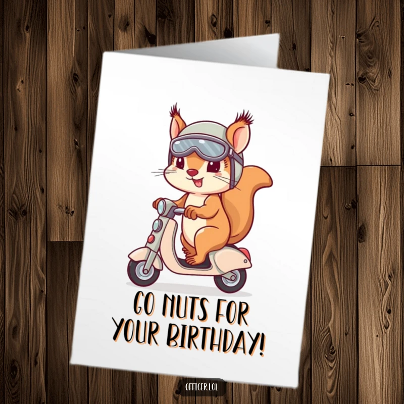 Funny Free Printable Birthday Card featuring a determined squirrel sporting a helmet and goggles on a tiny scooter.