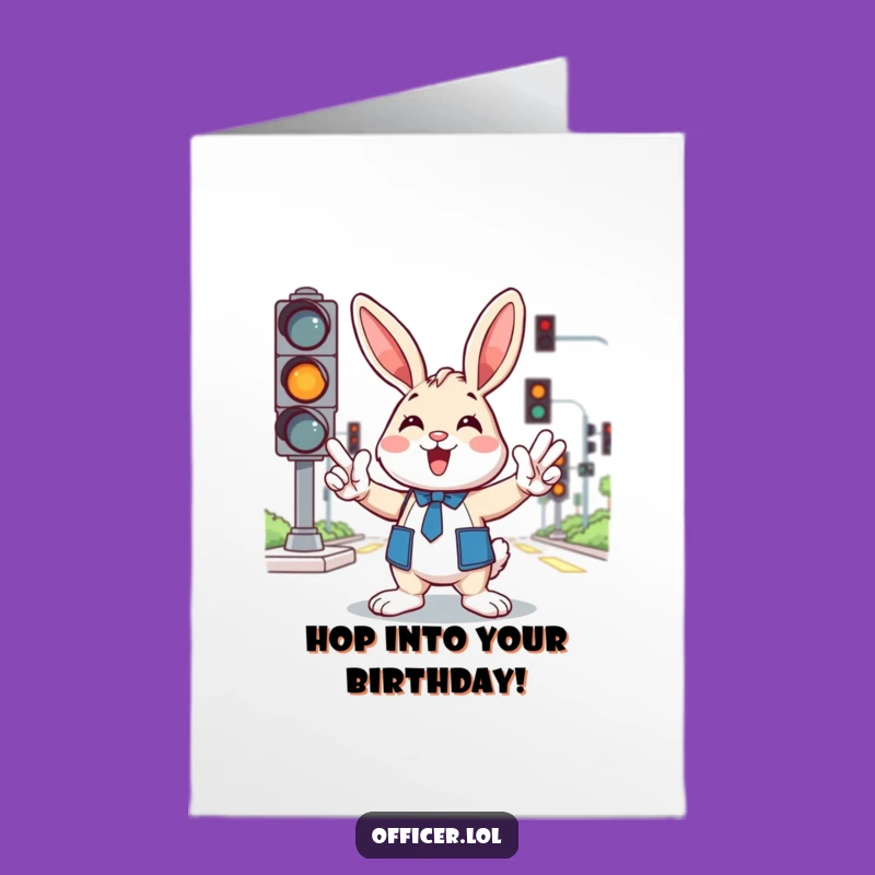 Free Printable Birthday Card: Funny Bunny Traffic Cop Downloadable Gift