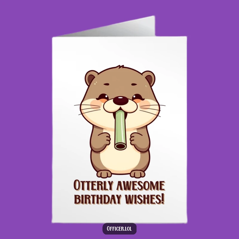 Free Printable Otter Birthday Card: Funny Whistle Otter Downloadable Greeting