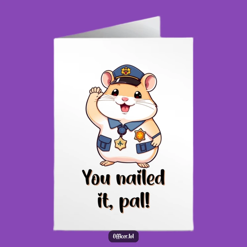 Free Printable Congrats Card: Happy Hamster Officer Funny Downloadable Gift