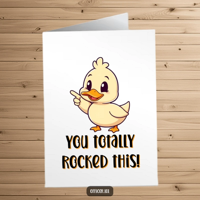 Funny Free Printable Duck Congratulations Card: A happy duck winks while pointing ahead with charm.
