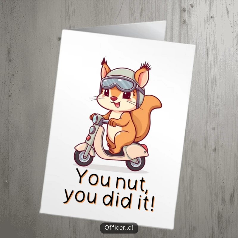 Funny Free Printable Congratulations Card with a squirrel in helmet and goggles riding a scooter.