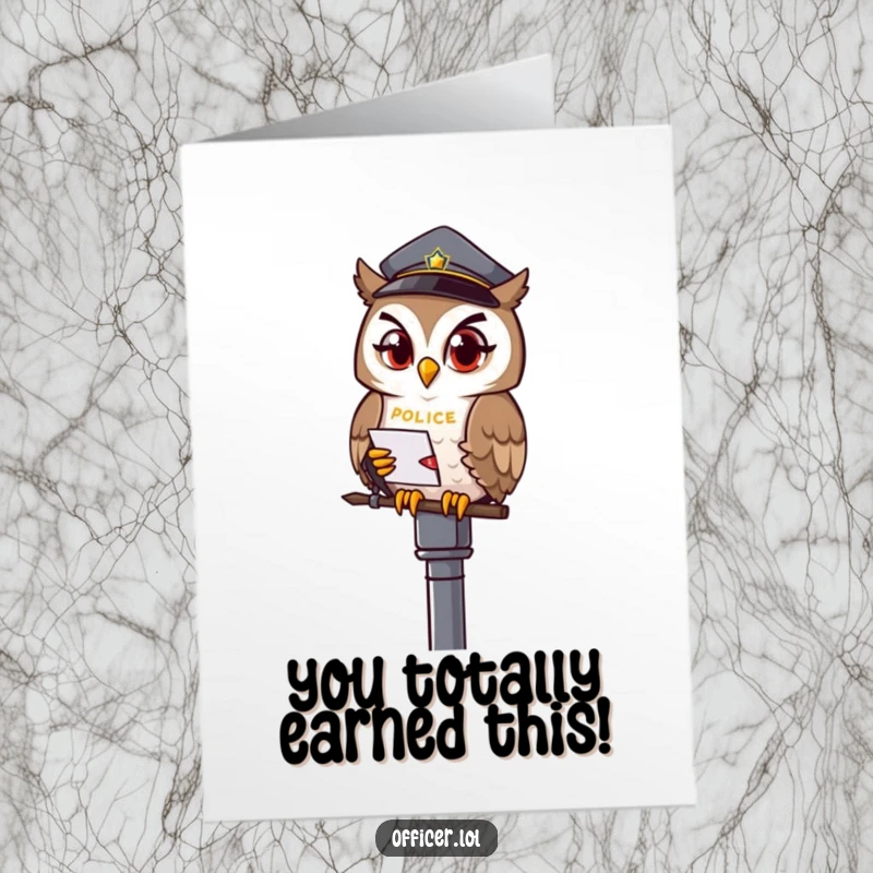 Funny Free Printable Congratulations Card showing a winking owl officer on a lamppost with a notepad.