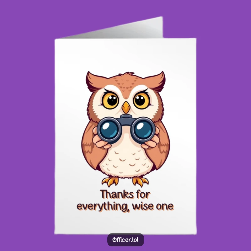 Free Printable Owl Thank You Card: Binoculars Expressing Gratitude Funny Gift