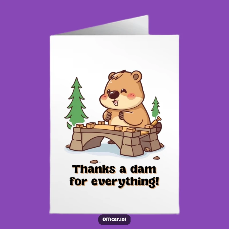 Free Printable Thank You Card: Beaver's Hard Work - Funny Downloadable Gift