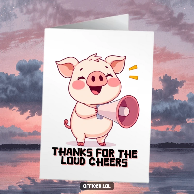 Funny Free Printable Thank you Card: Smiling pig holding a megaphone, loudly announcing thanks, ideal for DIY.