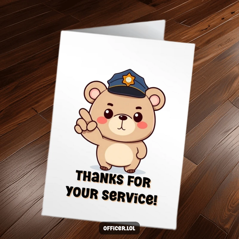 Funny Free Printable Thank You Card: A stern yet happy toy bear police officer pointing forward, saying thank you.