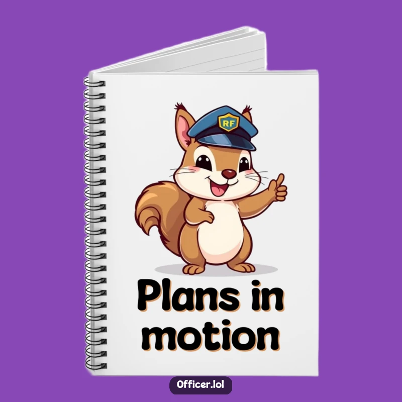 Funny Squirrel Journal - Hilarious Notebook for Organized Thoughts