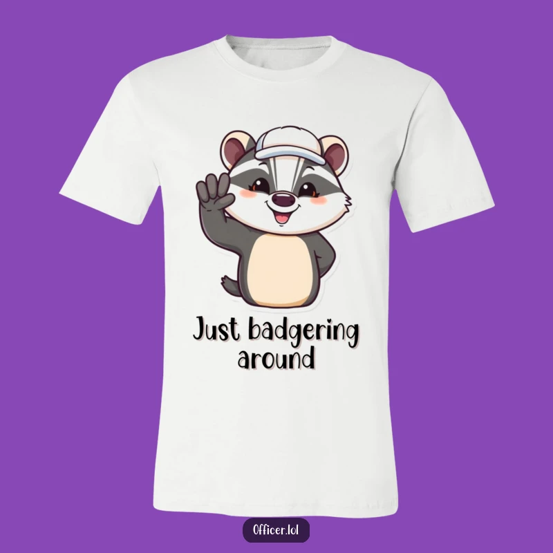 Funny Badger Salute T-Shirt: Jovial Animal Saluting, Great Humorous Gift!