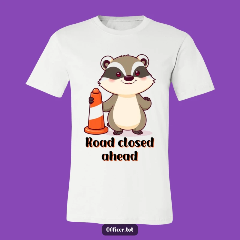 Funny T-Shirt: Determined Badger with Traffic Cone - A Proud Statement Tee